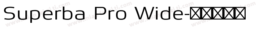 Superba Pro Wide字体转换